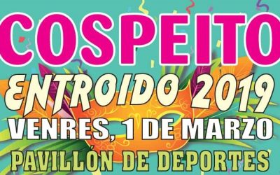Entroido 2019 en Cospeito | Venres 1 de Marzo